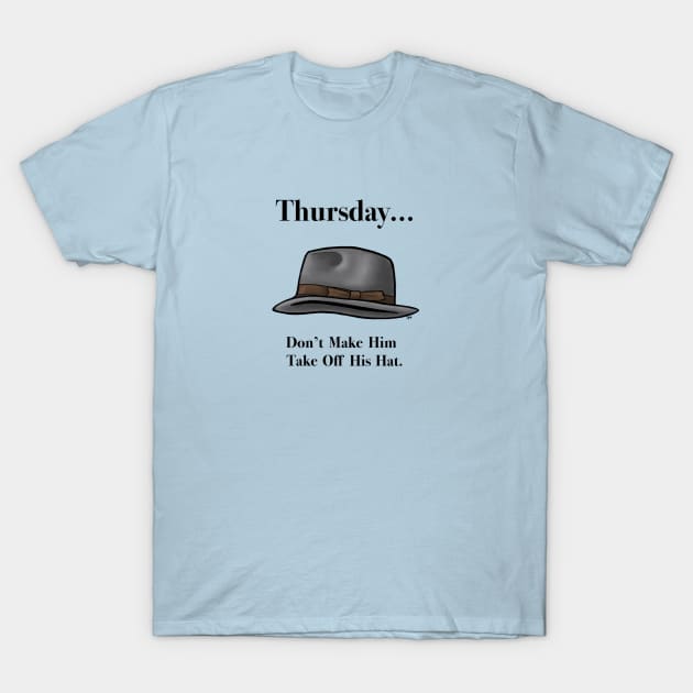 Thursday’s Hat T-Shirt by JaqiW